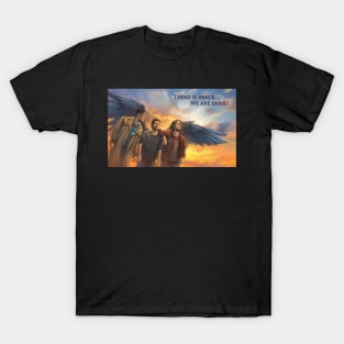 Supernatural We are Done T-Shirt